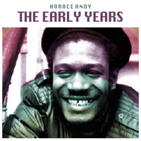 Horace Andy - The Early Years