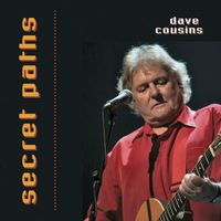 Dave Cousins - Secret Paths