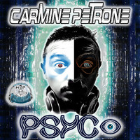 Carmine Petrone - Psyco