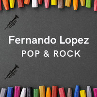 Fernando Lopez - Pop & Rock
