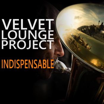 Velvet Lounge Project - Indispensable