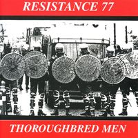 Resistance 77 - Thoroughbread Men