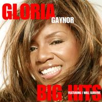 Gloria Gaynor - Big Hits
