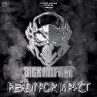 Sick Impact - Ready for Impact (Explicit)