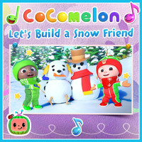 Cocomelon - Let's Build a Snow Friend