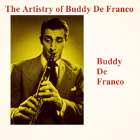 Buddy De Franco - The Artistry of Buddy De Franco