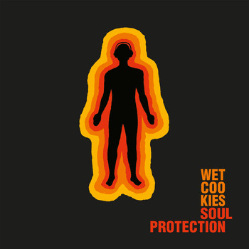 Wet Cookies - Soul Protection (Bonus Version [Plus Remixes])