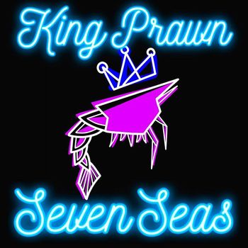 King Prawn - Seven Seas