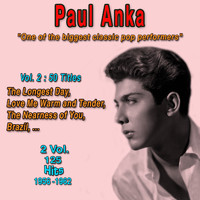 Paul Anka - Paul Anka "One of the biggest classic pop performers" Vol 2 : 50 Titles 1961-1962 The Longest Day (2 Vol. 125 Hits - 1956-1962)
