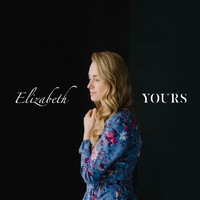Elizabeth - Yours