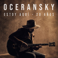 Edgar Oceransky - Estoy Aquí - 20 Años