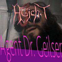 Hgich.T - Agent Dr. Geilser (Explicit)