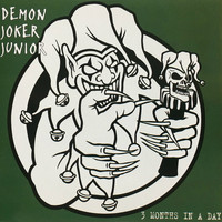 Demon Joker Junior - 3 Months in a Day