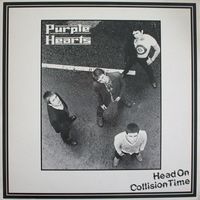 Purple Hearts - Head on Collision Time
