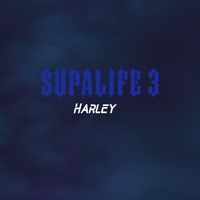 Harley - Supalife 3