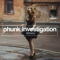 Phunk Investigation - Extasy