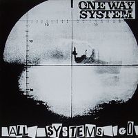 One Way System - All Systems Go