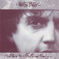 Martyn Bates - Letters To A Scattered Family