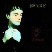 Martyn Bates - Stars Come Trembling