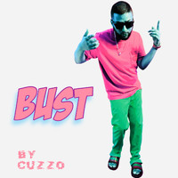 Cuzzo - Bust (Flavor Riddim) [Soca] (Explicit)