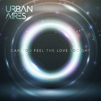 Urban Aires - Can You Feel the Love Tonight