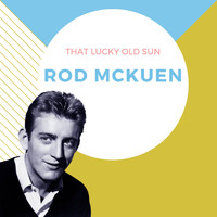 Rod McKuen - That Lucky Old Sun