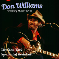 Don Williams - Westbury Music Fair (Live, '85)