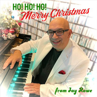 Jay Rowe - Ho Ho Ho Merry Christmas from Jay Rowe