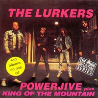 The Lurkers - Powerjive / King Of The Mountain