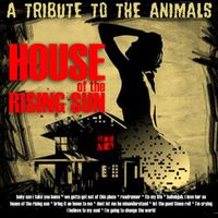 Tar Babies - House Of The Rising Sun:  Tribute To The Animals