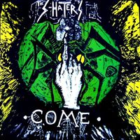 S-Haters - Come
