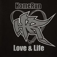 Homerun - Love & Life