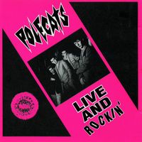 The Polecats - Live And Rockin (Explicit)