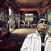 MDK - Identity Crisis - Single