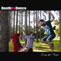 Death by Dance - I am the Verse