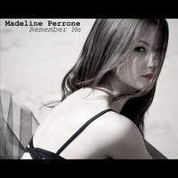 Madeline Perrone - Remember Me