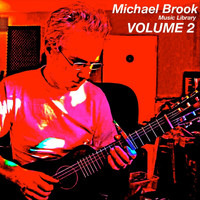 Michael Brook - Music Library, Vol. 2