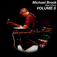 Michael Brook - Music Library, Vol. 8