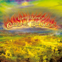 Luna Blanca - Crème Brûlée (Radio Edit)