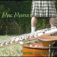 Mac Manus - Under the Kilt