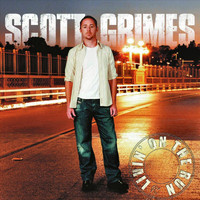 Scott Grimes - Livin' On the Run