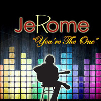 Jerome - You're The One
