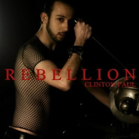 Clinton Paul - Rebellion