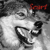 Scart - Go Down Fighting