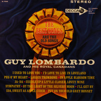 Guy Lombardo and His Royal Canadians - I Used To Love You (But It's All Over Now)/I'd Love To Live In Loveland (With A Girl Like You)/Peg O' My Heart/Lassus Trombone/(I'll Be With You) In Apple Blossom Time/Ja-Da/Cuddle Up A Little Closer, Lovely Mine/Sympathy/By The Light Of The Silvery Moon/ (Full Vinyl Album)