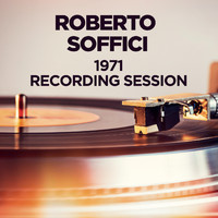 Roberto Soffici - 1971 Recording Session