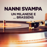 Nanni Svampa - Un milanese e... Brassens