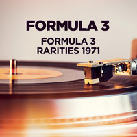 Formula 3 - Formula 3 - Rarities 1971