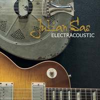 Julian Sas - Electracoustic