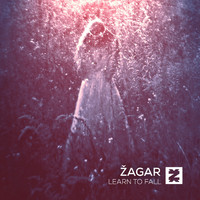 Zagar - Learn to Fall